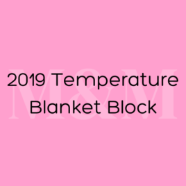 2019 January Temperature Blanket Block